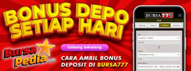 Cara Ambil Bonus Deposit di Bursa777